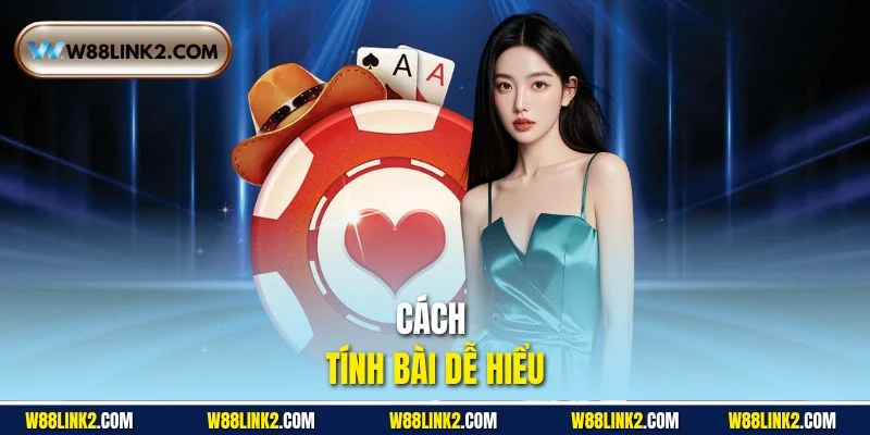 Cách tính bài dễ hiểu